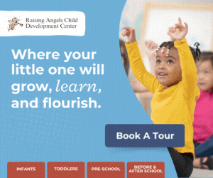 Check out Raising Angels Child Development Center for your child care needs!